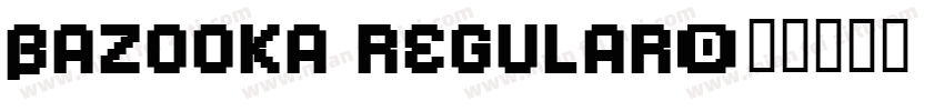 Bazooka Regular字体转换